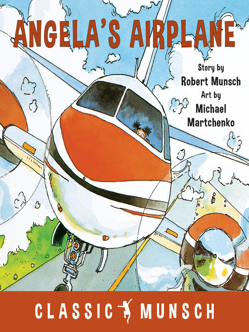 Title details for Angela's Airplane by Robert Munsch - Available